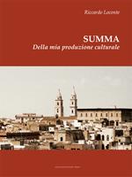 Summa. Della mia produzione culturale