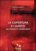 La copertura e i difetti dei prodotti vernicianti