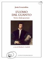 L'uomo dal guanto. Storie shakespeariane