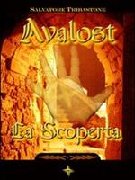 La scoperta. Avalost. Vol. 1