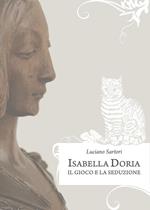 Isabella Doria il gioco e la seduzione