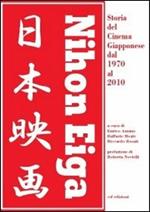 Nihon Eiga. Storia del cinema giapponese dal 1970 al 2010