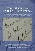 Così si viveva a Villa e Stazzona. Un esempio di «federalismo storico» in una piccola comunità valtellinese dei secoli XVII e XVIII