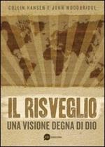 Il risveglio. Una visione degna di Dio