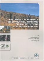 Gestione selvicolturale dei combustibili forestali per la prevenzione degli incendi boschivi