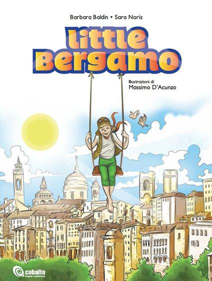 Little Bergamo - Barbara Baldin,Sara Noris - copertina