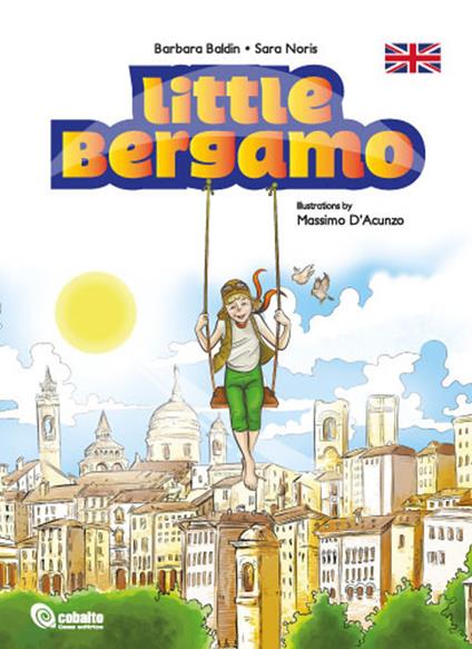 Little Bergamo - Barbara Baldin,Sara Noris - copertina