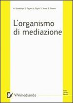 L' organismo di mediazione