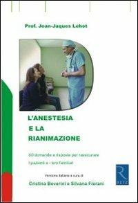 L' anestesia e la rianimazione - Jean-Jacques Lehot - copertina