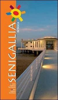 Senigallia in tasca. Arte cultura territorio. Ediz. italiana e inglese - Nicola Mallucci - copertina