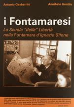 I Fontamaresi. La scuola «delle» Libertà nella Fontamara d'Ignazio Silone