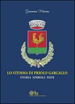 Lo stemma di Priolo Gargallo. Storia simboli fede