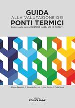 Guida alla valutazione dei ponti termici. conforme alle norme UNI EN ISO 14683 e UNI EN ISO 10211