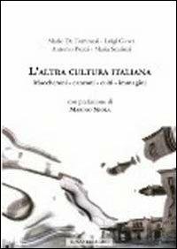 L' altra cultura italiana. Maccheroni, canzoni, culti, immagini - copertina