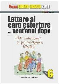 Lettere al caro estortore... vent'anni dopo. Con DVD - copertina