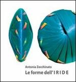 Le forme dell'Iride. Ediz. illustrata