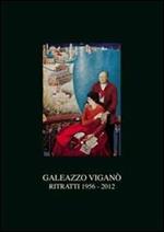 Gaelazzo Viganò. Ritratti 1956-2012. Ediz. illustrata