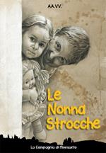 Le nonna strocche