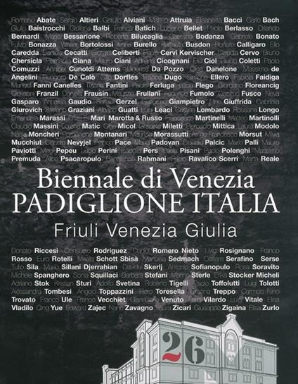 Catalogo Biennale di Venezia. Padiglione Italia. Friuli Venezia Giulia. Ediz. illustrata - copertina