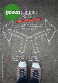 Green planner 2013. Almanacco delle tecnologie verdi - copertina