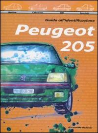 Peugeot 205. Guida all'identificazione - Daniele Bellucci - copertina