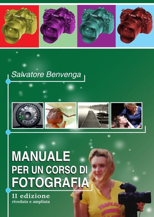 Manuale per un corso di fotografia - Salvatore Benvenga - copertina