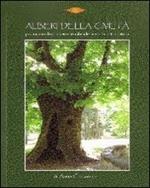 Alberi della civiltà. Gli alberi che difenderanno il nostro futuro