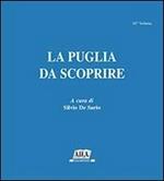 La Puglia da scoprire