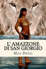 L' amazzone di San Giorgio