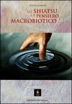 Lo shiatsu e il pensiero macrobiotico