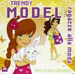 Trendy model stars. Ediz. a colori. Con gadget