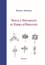 Notai e notariato in terra d'Otranto