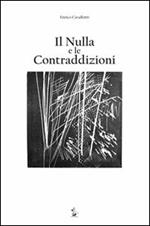 Il nulla e le contraddizioni. Cinque quaderni di considerazioni sparse