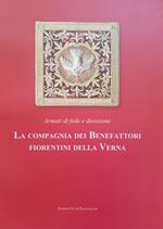 Armati di fede e divozione. La compagnia dei benefattori fiorentini della Verna