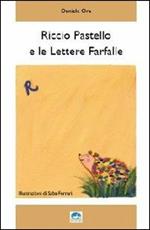 Riccio Pastello e le lettere farfalle