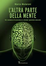 L' altra parte della mente