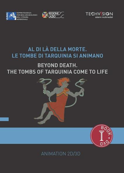 Al di là della morte. Le tombe di Tarquinia si animano. Con DVD. Ediz. multilingue - Assia Petricelli - copertina