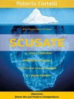 «Scusate!»... Se «usa e consuma» (business as usual)... ci ha fottuto cuore e cervello!