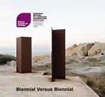 Biennal versus biennal. Ediz. multilingue