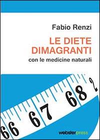 Le diete dimagranti con le medicine naturali - Fabio Renzi - copertina