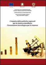 L' impatto delle politiche regionali per la ricerca scientifica e l'innovazione tecnologica per le imprese. Regione autonoma della Sardegna