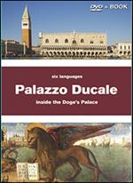 Palazzo Ducale. Venezia. Ediz. multilingue