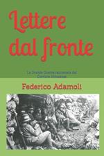 Lettere dal fronte. La grande guerra raccontata nelle pagine del Corriere Abruzzese