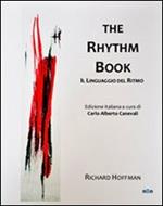 The rhythm book. Il linguaggio del ritmo