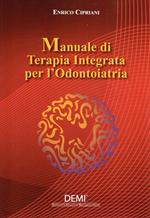 Manuale di terapia integrata per l'odontoiatria