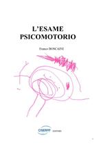 L' esame psicomotorio