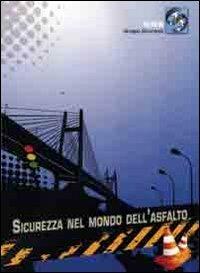 Sicurezza nel mondo dell'asfalto - copertina