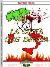 La città che brucia - Marcello Peluso - ebook