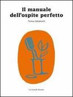 Il manuale dell'ospite perfetto