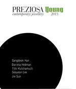 Preziosa Young. Contemporary jewellery 2015. Ediz. bilingue